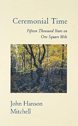 Seller image for Ceremonial Time: Fifteen Thousand Years on One Square Mile for sale by -OnTimeBooks-