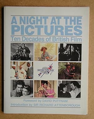 Seller image for A Night At The Pictures: Ten Decades of British Film. for sale by N. G. Lawrie Books