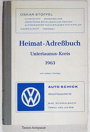 Heimat-Adreßbuch Untertaunus-Kreis 1963 nach amtlichen Unterlagen.