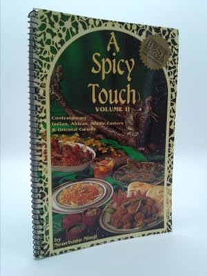 Bild des Verkufers fr A Spicy Touch Volume II - Contemporary Indian, African, & Middle Eastern Cuisine zum Verkauf von ThriftBooksVintage