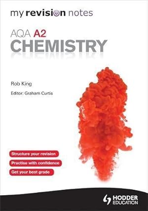 Imagen del vendedor de My Revision Notes: AQA A2 Chemistry (MRN) a la venta por WeBuyBooks 2