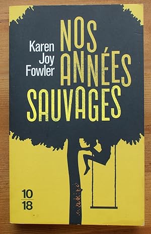 Nos années sauvages