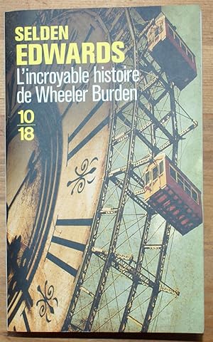 Seller image for L'incroyable histoire de Wheeler Burden for sale by Aberbroc