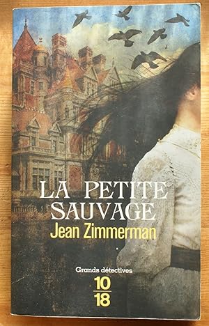 Seller image for La petite sauvage for sale by Aberbroc