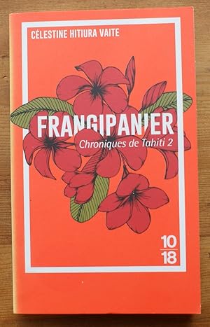 Seller image for Frangipanier - Chroniques de Tahiti - 2 for sale by Aberbroc