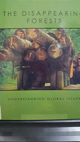Image du vendeur pour The Disappearing Forests (Understanding Global Issues S.) mis en vente par WeBuyBooks 2