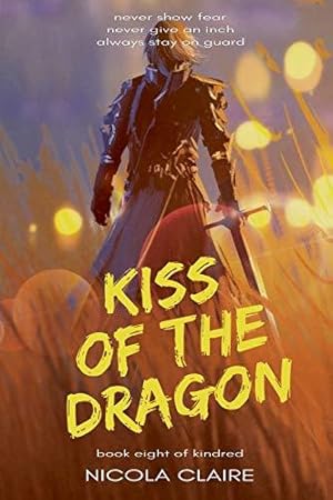 Bild des Verkufers fr Kiss Of The Dragon (Kindred, Book 8) (Volume 8) zum Verkauf von WeBuyBooks 2