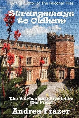 Bild des Verkufers fr Strangeways to Oldham: The Belchester Chronicles - 1 zum Verkauf von WeBuyBooks 2