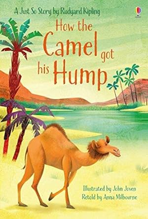 Image du vendeur pour How the Camel got his Hump (First Reading Level 1) mis en vente par WeBuyBooks 2