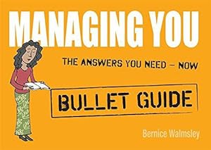 Bild des Verkufers fr Managing You: Bullet Guides zum Verkauf von WeBuyBooks 2