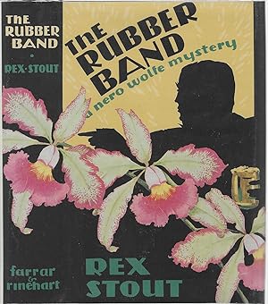 The Rubber Band. a nero wolfe mystery
