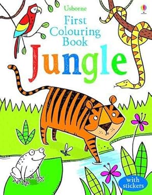 Imagen del vendedor de First Colouring Book Jungle (First Colouring Books with stickers) a la venta por WeBuyBooks 2