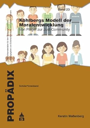 Bild des Verkufers fr Kohlbergs Modell der Moralentwicklung : Von Piaget zur Just-Community. Schler\*innenband zum Verkauf von AHA-BUCH GmbH