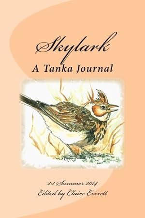 Bild des Verkufers fr Skylark: A Tanka Journal: Volume 3 zum Verkauf von WeBuyBooks 2