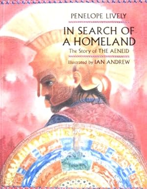 Image du vendeur pour In Search of a Homeland: The Story of the Aeneid mis en vente par Ken Jackson