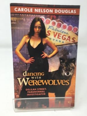 Seller image for Dancing With Werewolves: Delilah Street, Paranormal Investigator for sale by Cambridge Recycled Books
