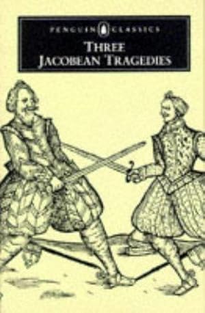 Image du vendeur pour Three Jacobean Tragedies: The Revenger's Tragedy; the White Devil; the Changeling (English Library) mis en vente par WeBuyBooks 2