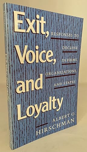 Imagen del vendedor de Exit, Voice, and Loyalty: Responses to Decline in Firms, Organizations, and States a la venta por Tefka