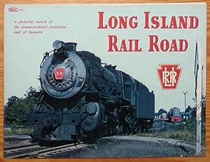 Image du vendeur pour Long Island Rail Road - A Pictorial Record of the Steam-to-Diesel Transition East of Jamaica mis en vente par RG Vintage Books