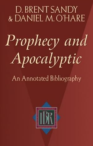 Seller image for Prophecy and Apocalyptic: An Annotated Bibliography for sale by The Anthropologists Closet