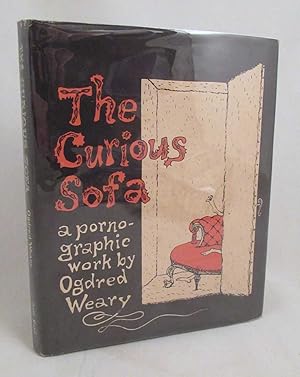 Imagen del vendedor de The Curious Sofa [Signed] a la venta por Dennis Holzman Antiques