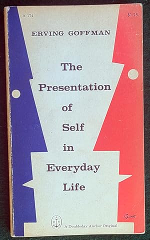 Imagen del vendedor de THE PRESENTATION OF SELF IN EVERYDAY LIFE a la venta por May Day Books