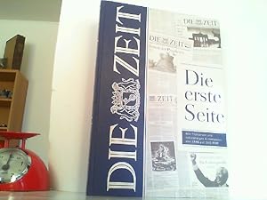 Die ZEIT: Die erste Seite. Alle Titelseiten und vollständiges Titelarchiv seit 1946 auf DVD-Rom (...