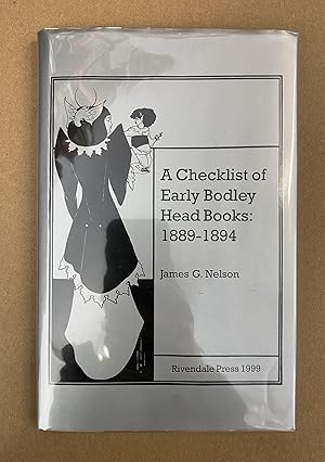 Seller image for A Checklist of Early Bodley Head Books: 1889-1894 for sale by Fahrenheit's Books