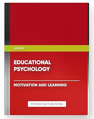 Seller image for Educational Psychology - Motivation and Learning for sale by PS PUBLISHIING