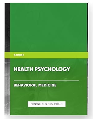 Immagine del venditore per Health Psychology - Behavioral Medicine venduto da PS PUBLISHIING
