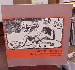 Immagine del venditore per The Lure of Tahiti: Gauguin, His Predecessors and Followers venduto da Atlantic Bookshop