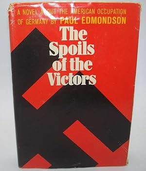 Image du vendeur pour The Spoils of the Victors: A Novel mis en vente par Easy Chair Books