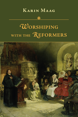 Imagen del vendedor de Worshiping with the Reformers (Paperback or Softback) a la venta por BargainBookStores