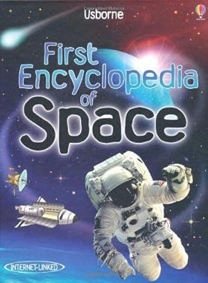 Seller image for First Encyclopedia of Space (Usborne First Encyclopaedias) for sale by WeBuyBooks 2