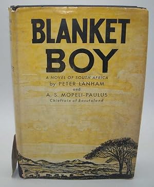 Seller image for Blanket Boy: A Novel of South Africa for sale by Easy Chair Books