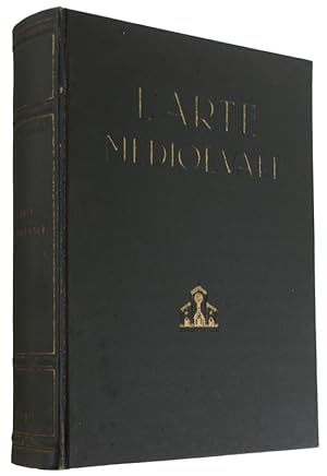 Immagine del venditore per L'ARTE MEDIOEVALE - Storia dell'Arte Classica e Italiana - Vol. II.: venduto da Bergoglio Libri d'Epoca