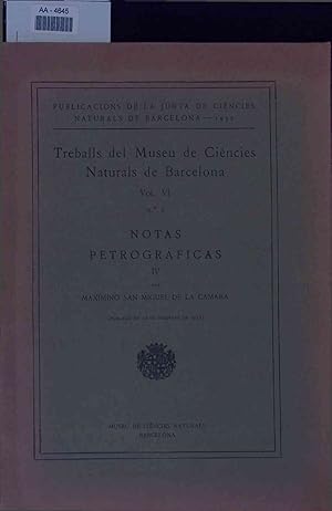 Seller image for Notas petrograficas 4. Treballs del Museu de Ciencies Naturals de Barcelona, Vol. 6, N. 6 for sale by Antiquariat Bookfarm