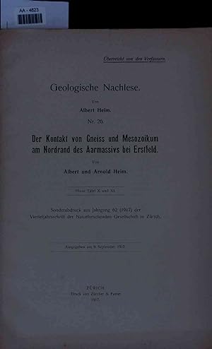 Bild des Verkufers fr Der Kontakt von Gneiss und Mesozoikum am Nordrand des Aarmassivs bei Erstfeld. zum Verkauf von Antiquariat Bookfarm