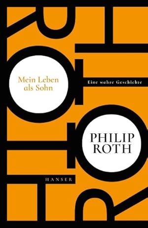 Bild des Verkufers fr Mein Leben als Sohn : Eine wahre Geschichte. Nachwort von Denis Scheck zum Verkauf von AHA-BUCH GmbH