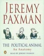 Imagen del vendedor de The Political Animal: An Anatomy a la venta por WeBuyBooks 2