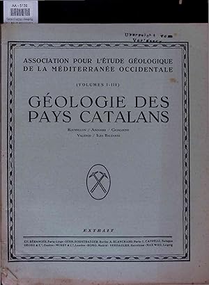 Imagen del vendedor de Geologie des pays catalans: Roussillon, Andorre, Catalogne, Valence, Iles Baleares. a la venta por Antiquariat Bookfarm