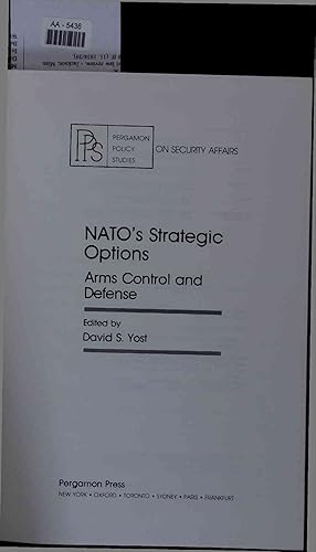 Bild des Verkufers fr NATO's Strategic Options. Arms Control and Defense. AA-5436 zum Verkauf von Antiquariat Bookfarm