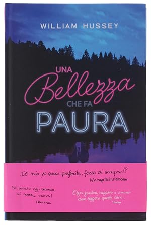 UNA BELLEZZA CHE FA PAURA [volume nuovo]: