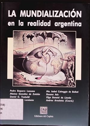 Bild des Verkufers fr La mundializacion en la realidad argentina zum Verkauf von Antiquariat Bookfarm