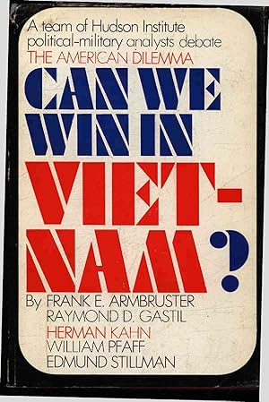Bild des Verkufers fr Can we win in Vietnam?. The American dilemma zum Verkauf von Antiquariat Bookfarm
