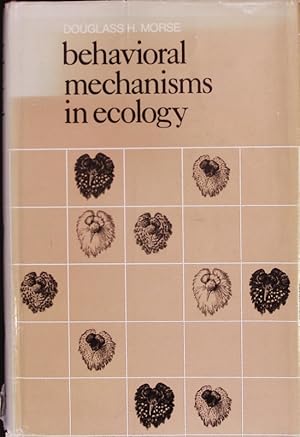 Imagen del vendedor de Behavioral mechanisms in ecology. a la venta por Antiquariat Bookfarm