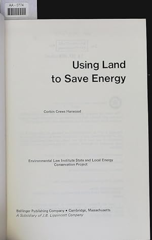 Image du vendeur pour Using Land to Save Energy mis en vente par Antiquariat Bookfarm