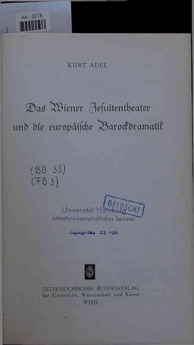 Seller image for Das Wiener Jesuitentheater und die europa?ische Barockdramatik. for sale by Antiquariat Bookfarm