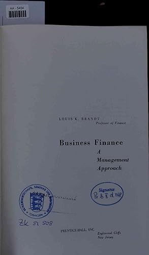 Image du vendeur pour Business Finance. A Management Approach. AA-5454 mis en vente par Antiquariat Bookfarm