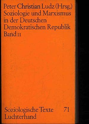 Bild des Verkufers fr Soziologie und Marxismus in der Deutschen Demokratischen Republik. Band II zum Verkauf von Antiquariat Bookfarm